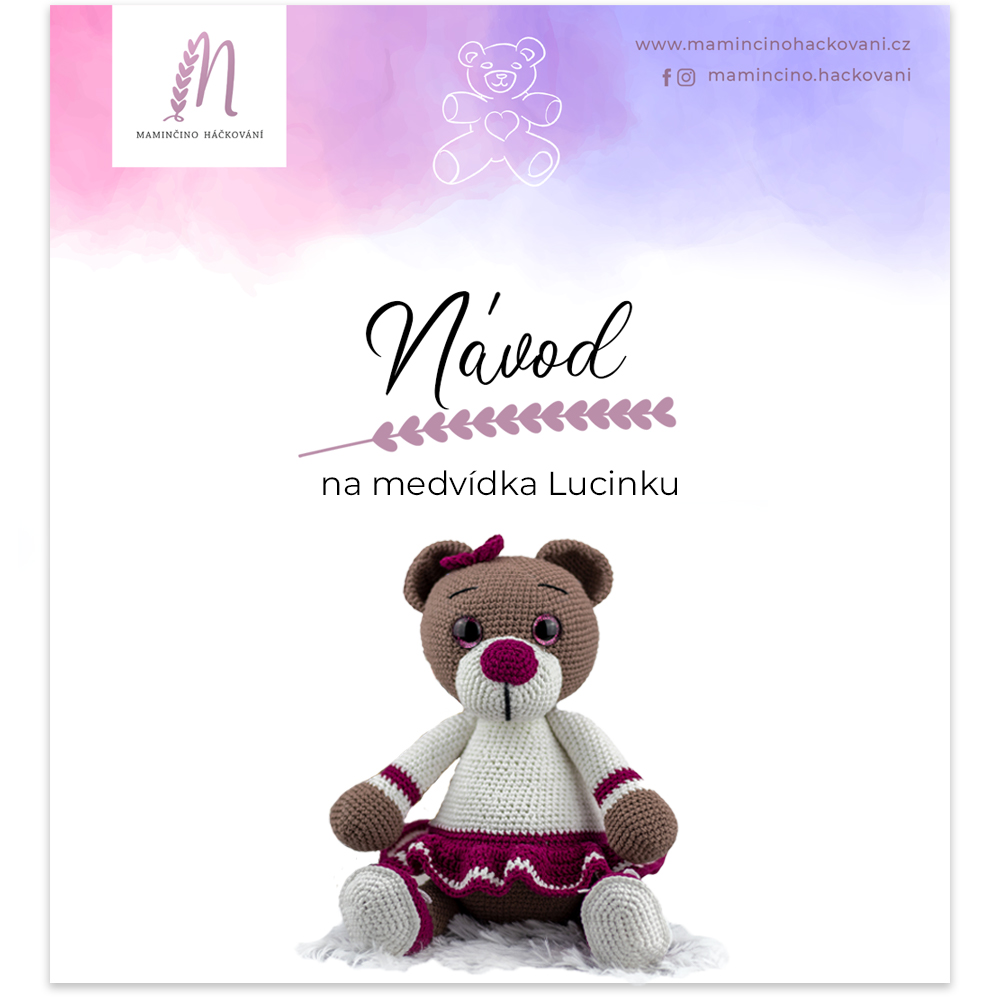Návod medvídek - Lucinka
